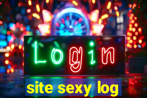 site sexy log